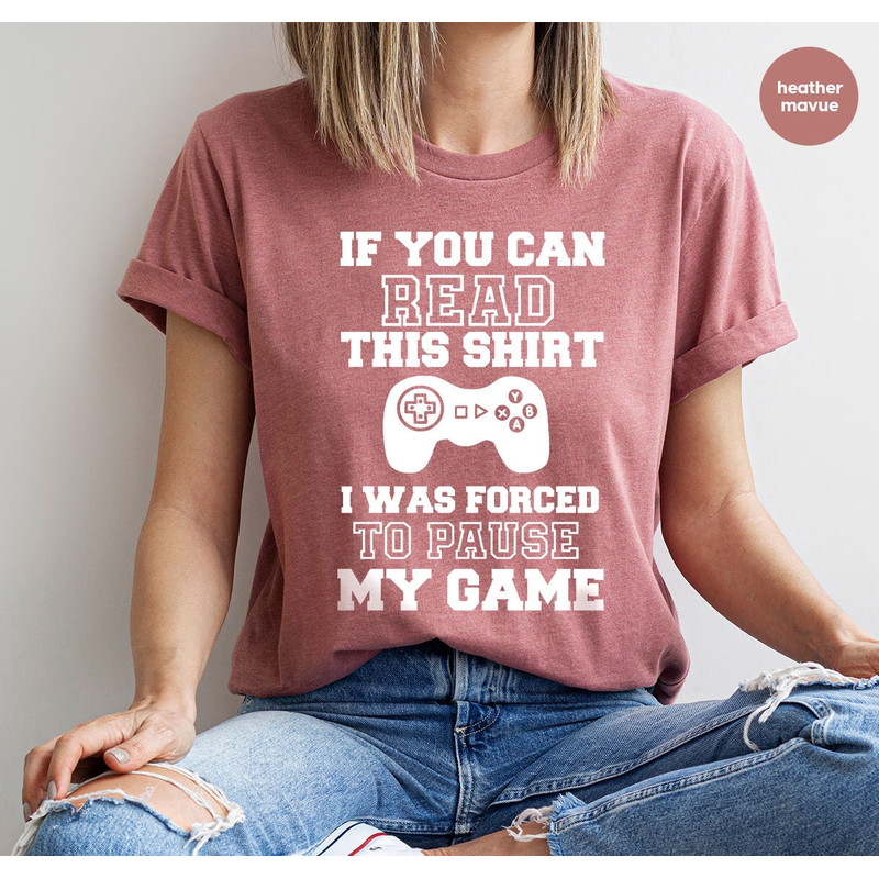 Funny Gamer T-Shirt, Sarcastic Gamer Sweatshirt, Gamer Dad Graphic Tees, Funny Gamer Gifts, Gift for Gamer Boyfriend, Gaming T-Shirt - 5.jpg