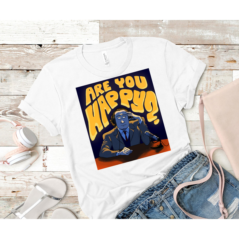 are you happy Classic T-Shirt 107_White_White.jpg