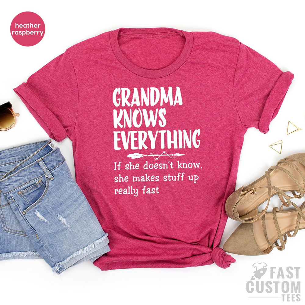 Funny Grandma Shirt, Gigi T Shirt, Nana TShirt, Gift For Grandmother, Grandparent Gifts, Grandma Knows Everything Tee, Grumpa Gift - 5.jpg