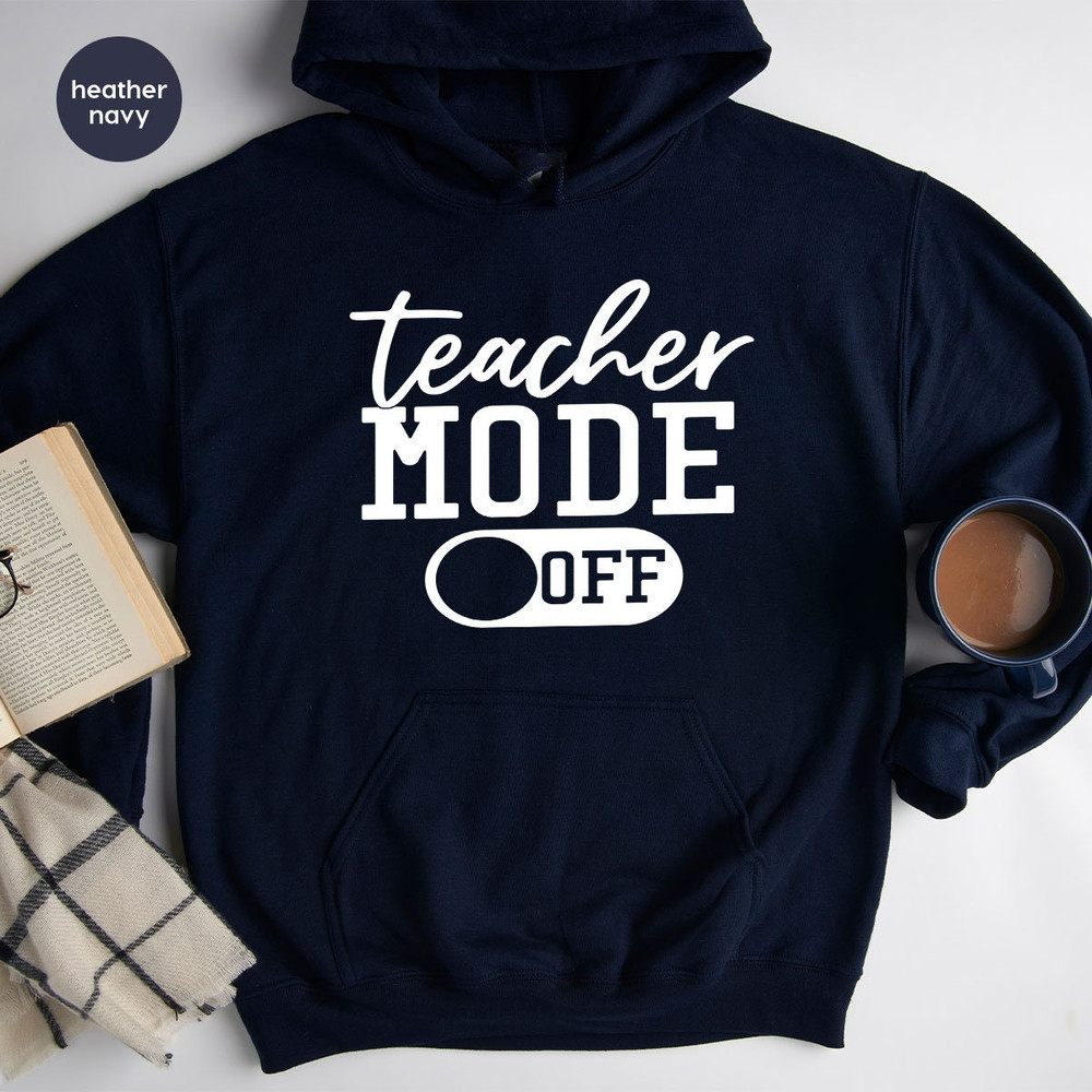 Funny Last Day of School Crewneck Sweatshirt Gifts for Teacher, Holiday Teacher Mode Off Long Sleeve Shirt, Teacher Appreciation Hoodies - 3.jpg