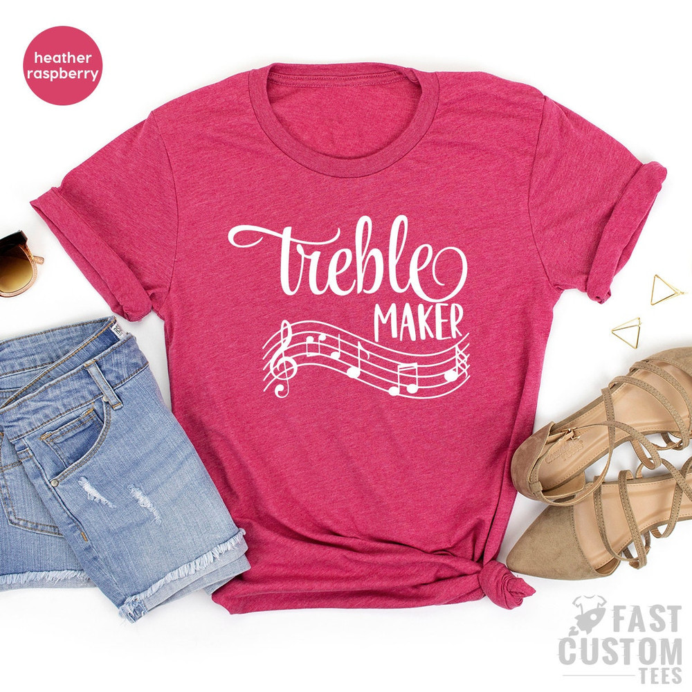 Funny Musician Shirt, Treble Maker Piano Tee, Music Teacher Shirt, Musician Gifts, Piano TShirt, Music Notes Shirt, Funny Pianist Shirt - 4.jpg