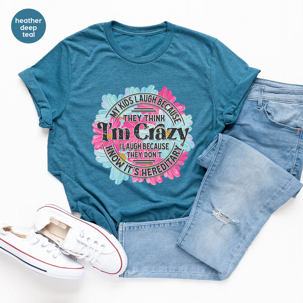Funny Mom T-Shirt, Cool Mother Shirt, Fathers Day Gifts, Genderneutral Tshirts, Mothers Day Gifts, Sarcastic Daddy Shirt, Crazy Vneck TShirt - 3.jpg
