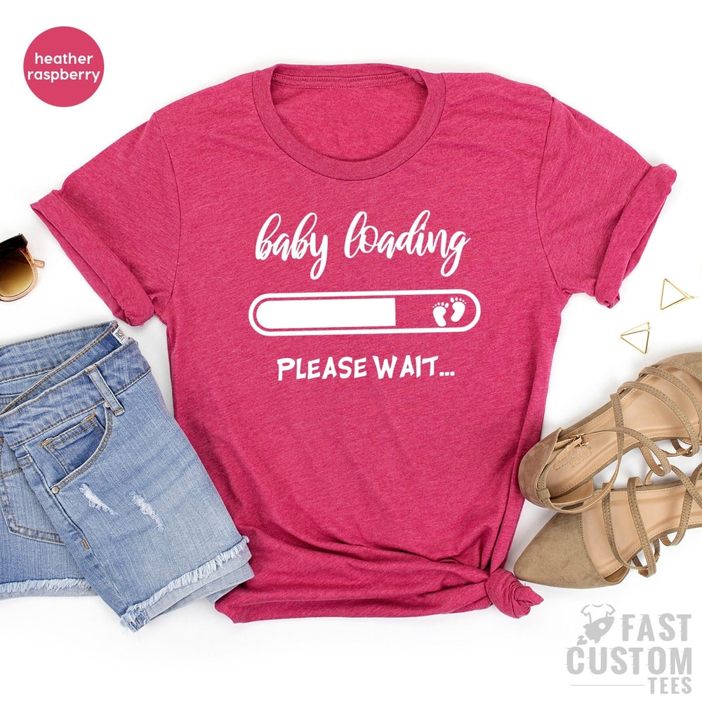 Funny Pregnant Shirt, Baby Loading TShirt, Pregnancy T-Shirt, Gift For New Mom, New Mama Gifts, Mom To Be Shirt, First Mothers Day - 4.jpg