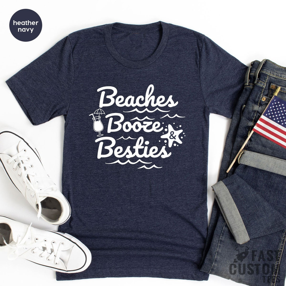 Funny Summer Shirt, Funny Beach Shirt, Summer Tshirt, Beach Booze Besties Shirt, Best Friend Shirt, Bestie Travel Shirt, Summer Vibes Tee - 5.jpg