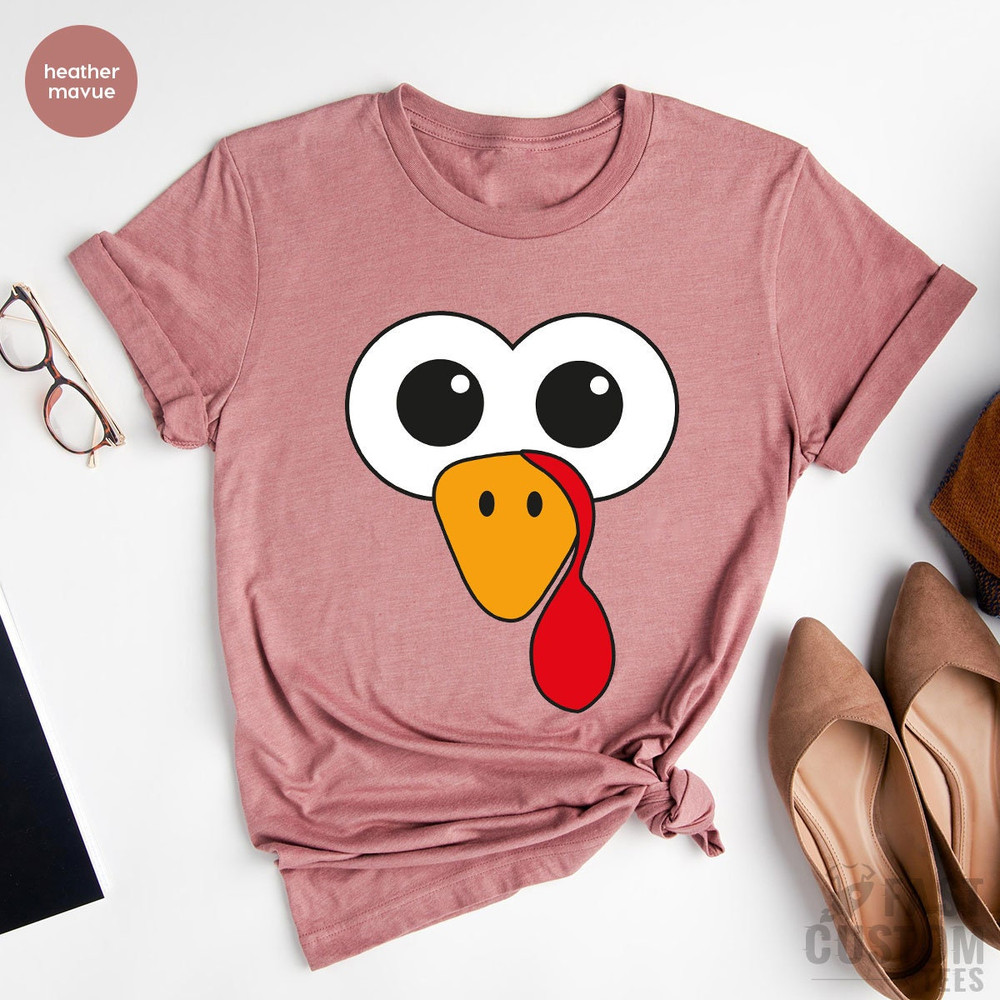 Funny Thanksgiving T-Shirt, Cute Turkey Fall Thanksgiving Shirt, Little Turkey Shirt, Turkey Face Shirts, Family Matching Thanksgiving Shirt - 2.jpg