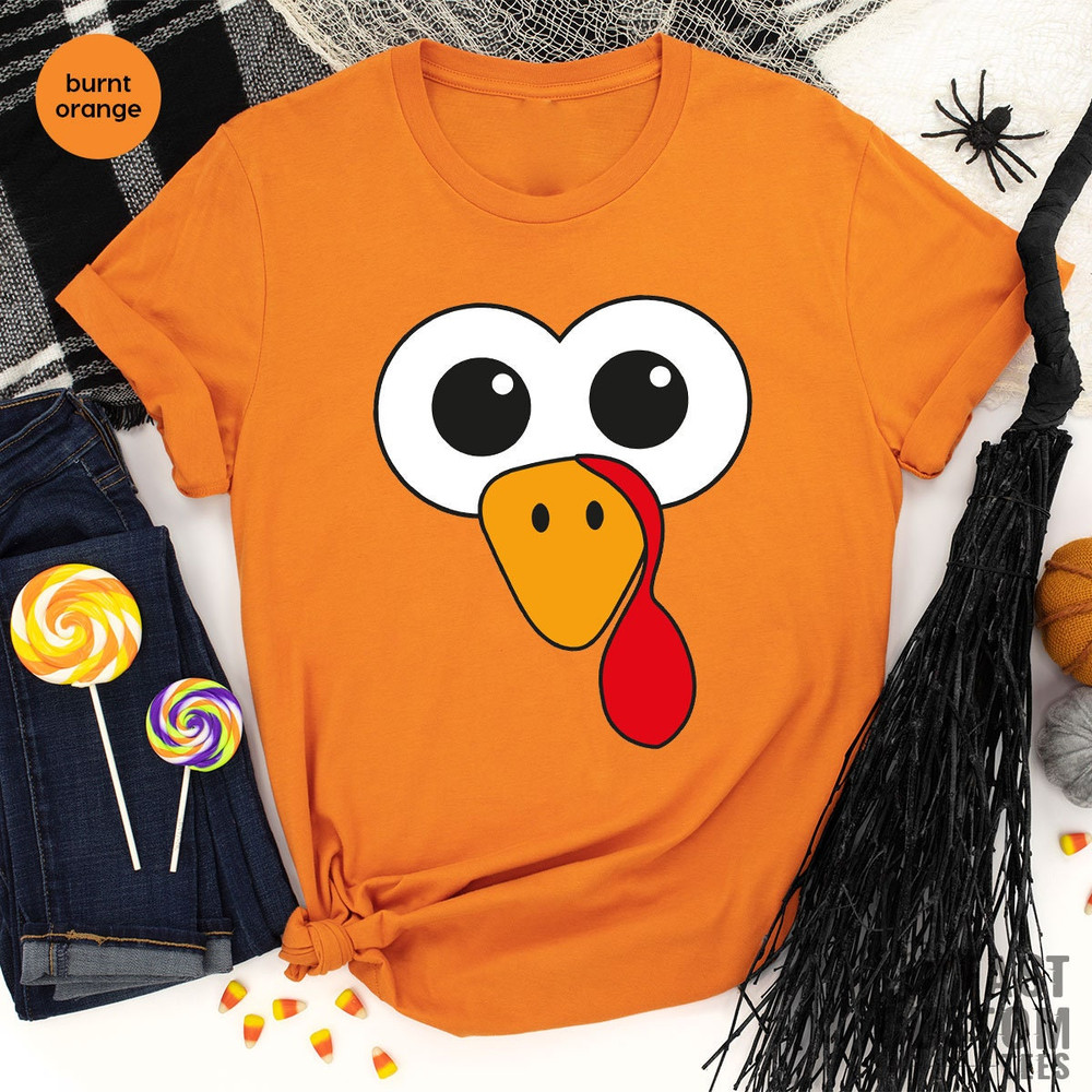 Funny Thanksgiving T-Shirt, Cute Turkey Fall Thanksgiving Shirt, Little Turkey Shirt, Turkey Face Shirts, Family Matching Thanksgiving Shirt - 4.jpg