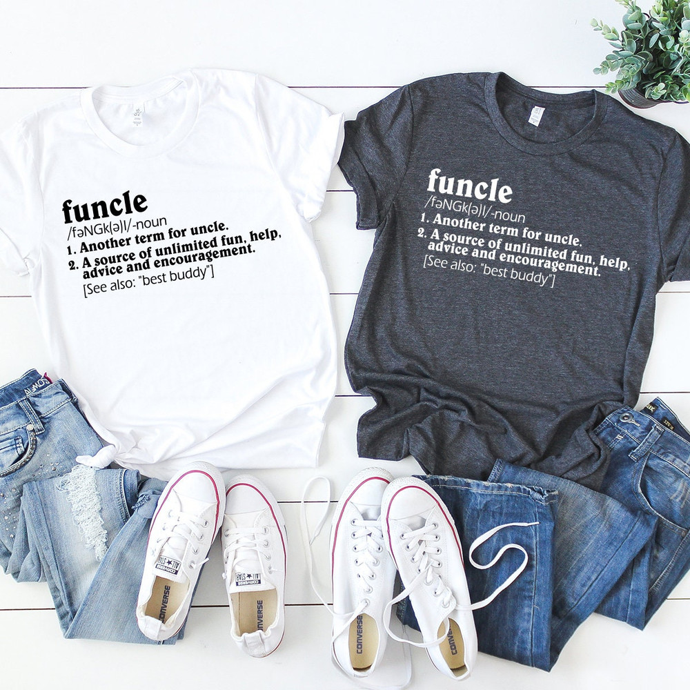 Funny Uncle Shirt, Funcle T Shirt, Funcle Definition Shirt, Funny Uncle Shirt, Funny Family Gifts, Uncle T Shirt, Favorite Uncle Shirt - 3.jpg
