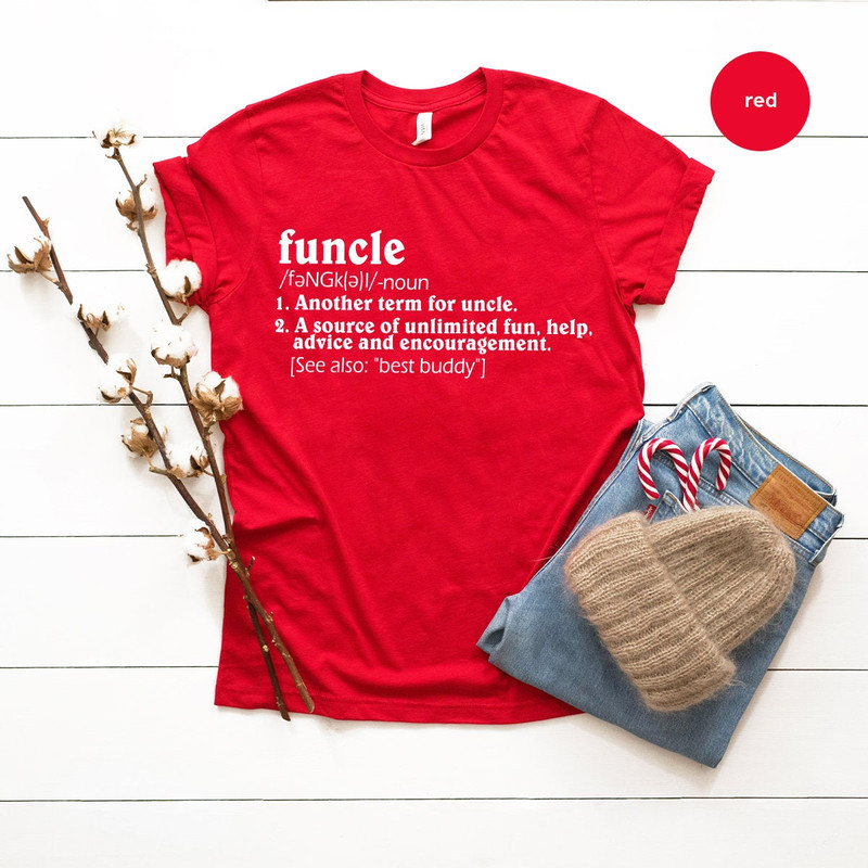 Funny Uncle Shirt, Funcle T Shirt, Funcle Definition Shirt, Funny Uncle Shirt, Funny Family Gifts, Uncle T Shirt, Favorite Uncle Shirt - 4.jpg