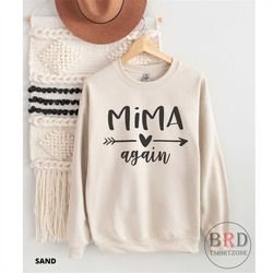 mima again, mima gift, pregnancy reveal, baby announcement, grandma sweatshirt, mima birthday, new grandma gift, grandma
