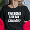 Awesome Like My Daughter Funny Gift Fathers Day Dad Shirt Itees Global, Shirt For Men Women, Graphic Design