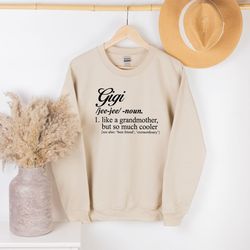 Gigi Definition Sweatshirt, Gigi Sweatshirt, Grandma Sweatshirt, Gift For Grandma, Grandma Gift Sweatshirt, Funny Grandm