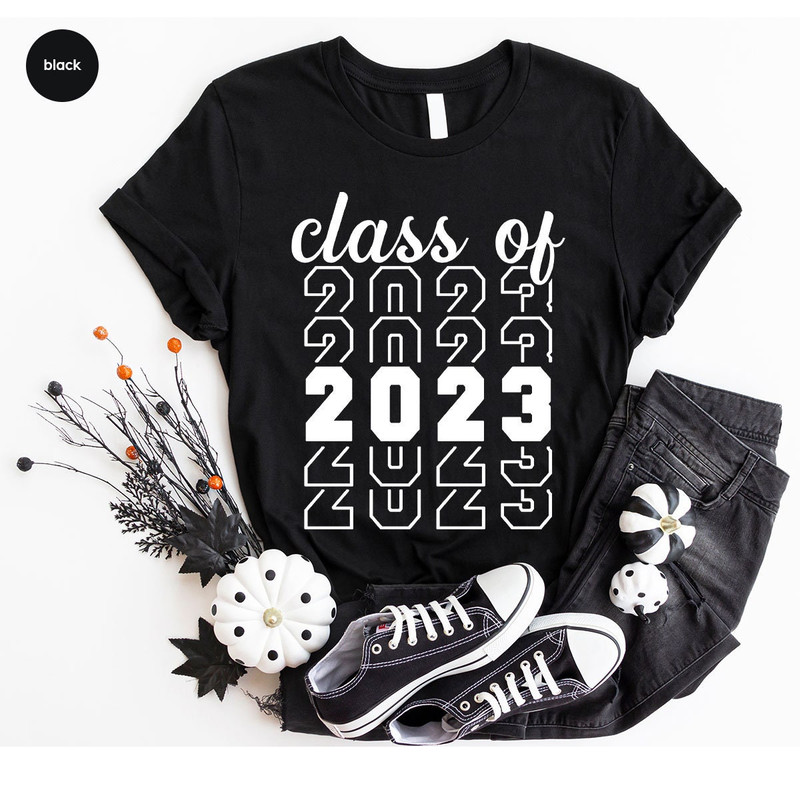 High School Graduation 2023 T Shirt, Class of 2023 Shirt, Senior 2023 Shirts, Graduation Party T-Shirts, Class of 2023 Senior Gifts - 6.jpg