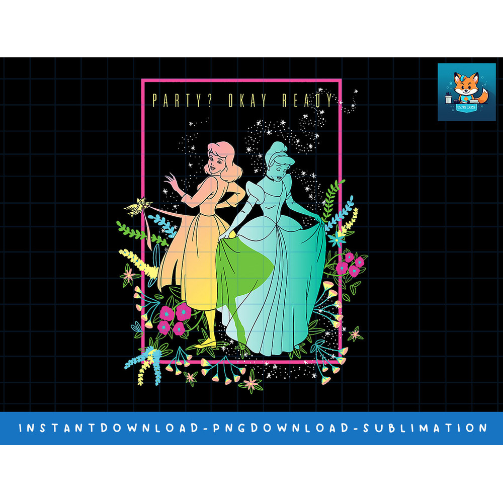 Disney Princess Cinderella Ready to Party Floral png, sublimate, digital print.jpg