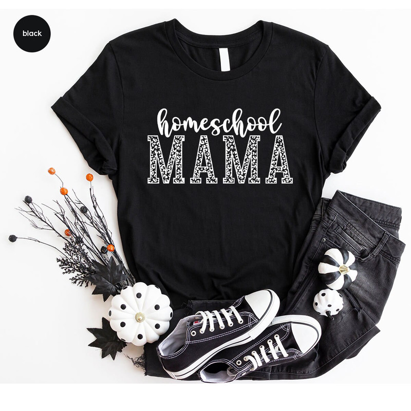Homeschool Mom Shirt, Mothers Day Gift, Mothers Day Shirt, Homeschool Mom Gift, Leopard Print Mama Outfit, Gifts for Mom, Home School Shirt - 6.jpg