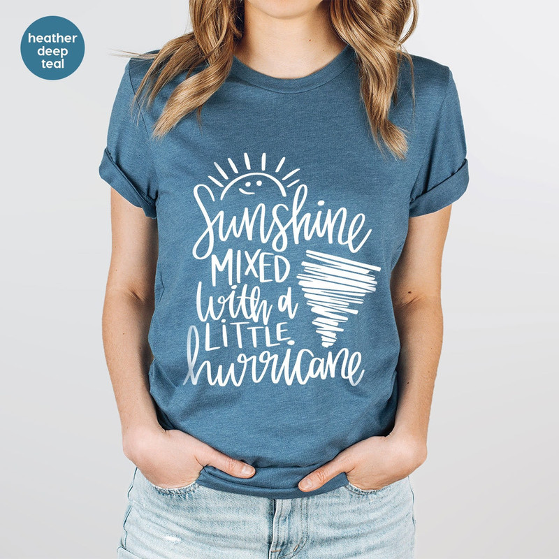 Hurricane Shirt, Vacation Graphic Tees, Sunshine Shirt, Funny T-Shirt, Summer Shirt, Sarcastic Gifts, Nature T-Shirt, Shirt for Women - 2.jpg