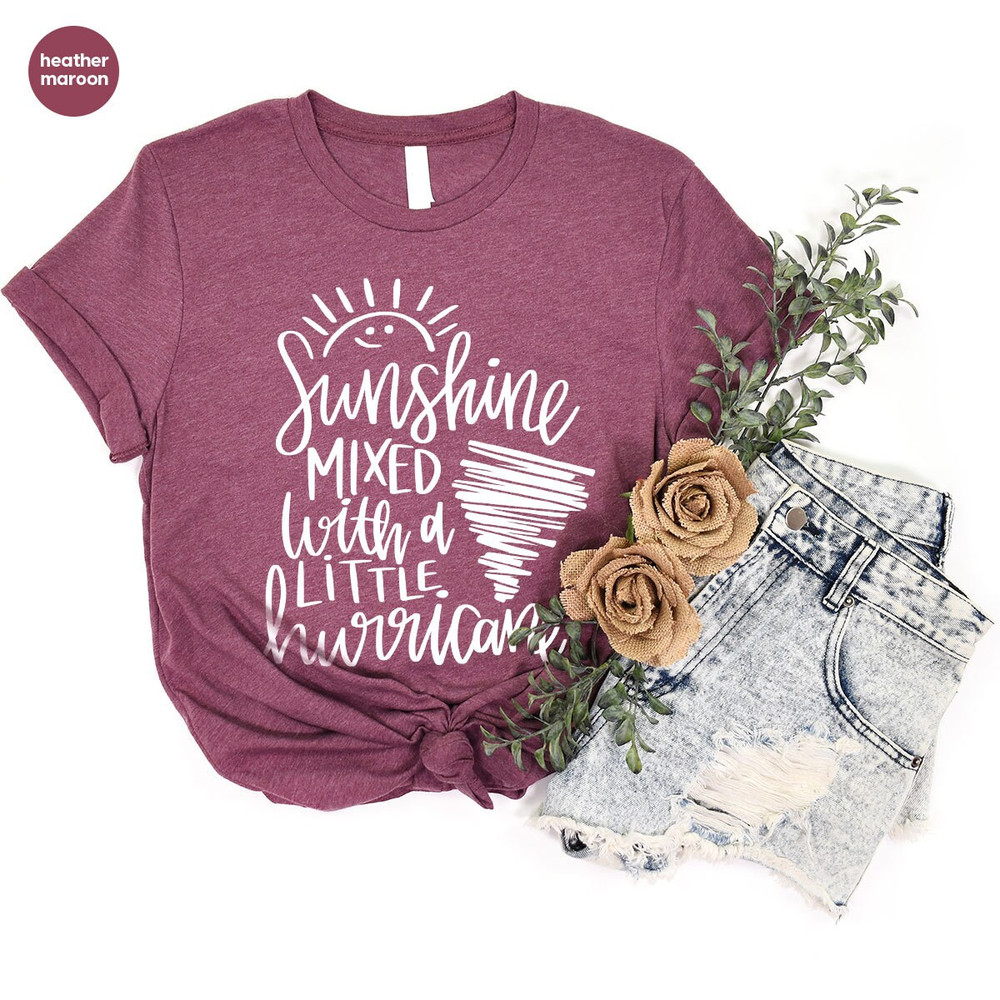Hurricane Shirt, Vacation Graphic Tees, Sunshine Shirt, Funny T-Shirt, Summer Shirt, Sarcastic Gifts, Nature T-Shirt, Shirt for Women - 5.jpg