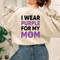 I Wear Purple For My Mom Sweatshirt, Cancer Support Long Sleeve Shirts, Purple Ribbon Hoodie, Pancreatic Cancer Awareness, Pancreatic Cancer - 4.jpg