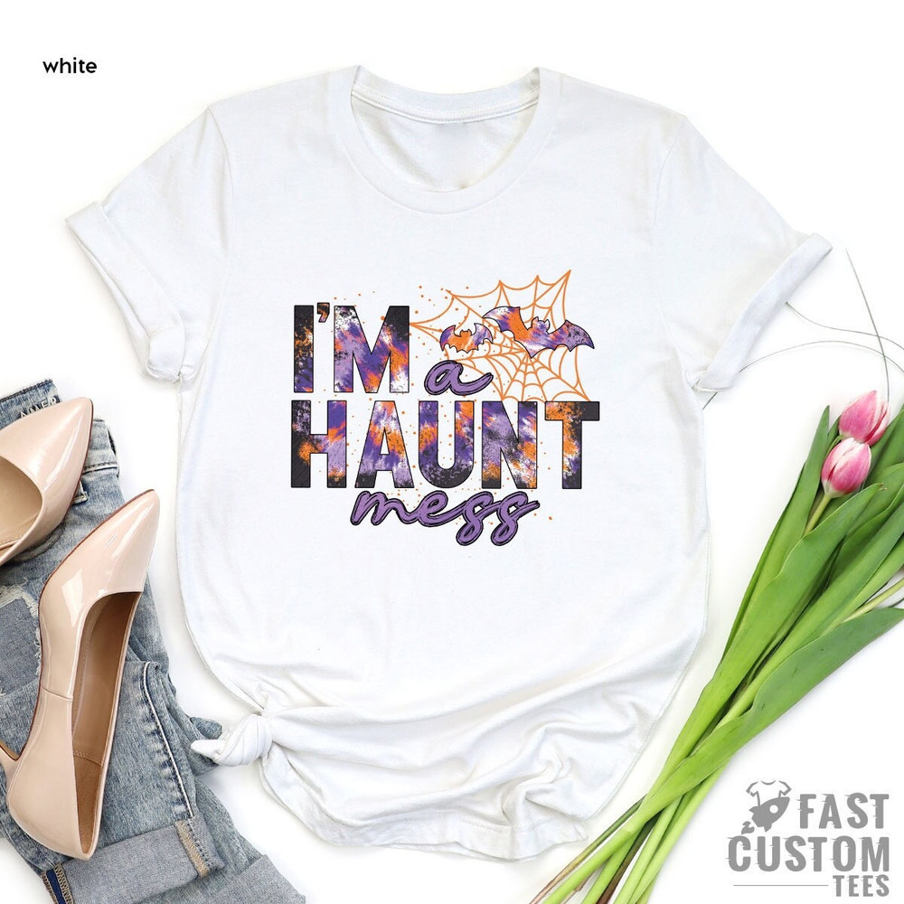I'm A Haunt Mess Shirt, Funny Halloween Shirts, Halloween Costume Shirt, Gift For Halloween, Cute Halloween Shirt, Spooky Season T-Shirt - 2.jpg