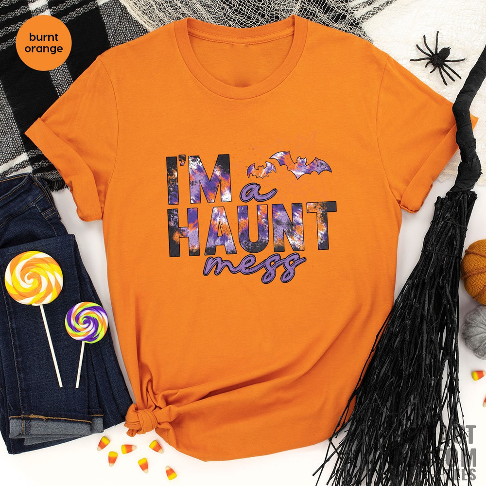 I'm A Haunt Mess Shirt, Funny Halloween Shirts, Halloween Costume Shirt, Gift For Halloween, Cute Halloween Shirt, Spooky Season T-Shirt - 4.jpg