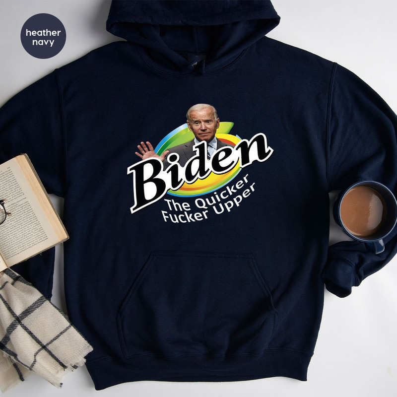 Joe Biden Sucks Sweatshirt for Conservative, Biden The Quicker Fucker Upper Long Sleeve, FJB Anti Biden Political T Shirt, Republican Hoodie - 2.jpg