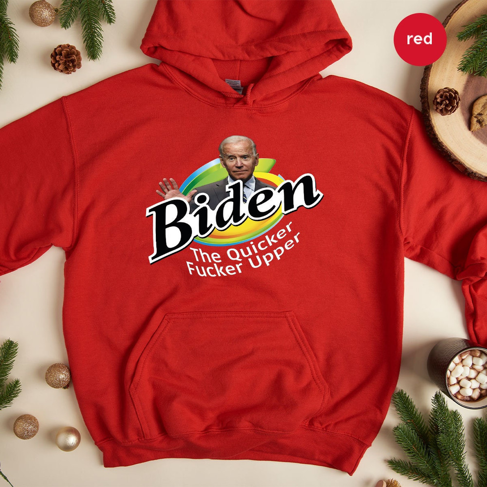 Joe Biden Sucks Sweatshirt for Conservative, Biden The Quicker Fucker Upper Long Sleeve, FJB Anti Biden Political T Shirt, Republican Hoodie - 4.jpg
