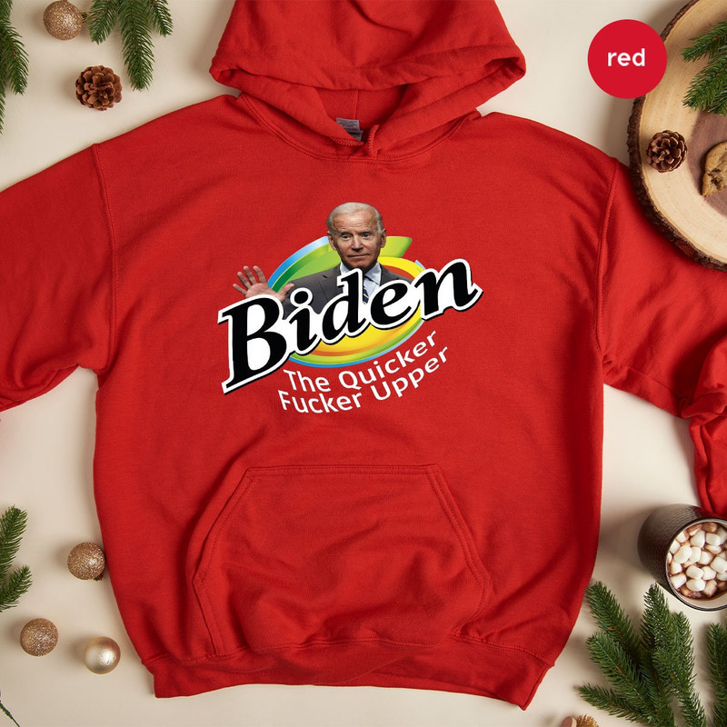 Joe Biden Sucks Sweatshirt for Conservative, Biden The Quicker Fucker Upper Long Sleeve, FJB Anti Biden Political T Shirt, Republican Hoodie - 4.jpg