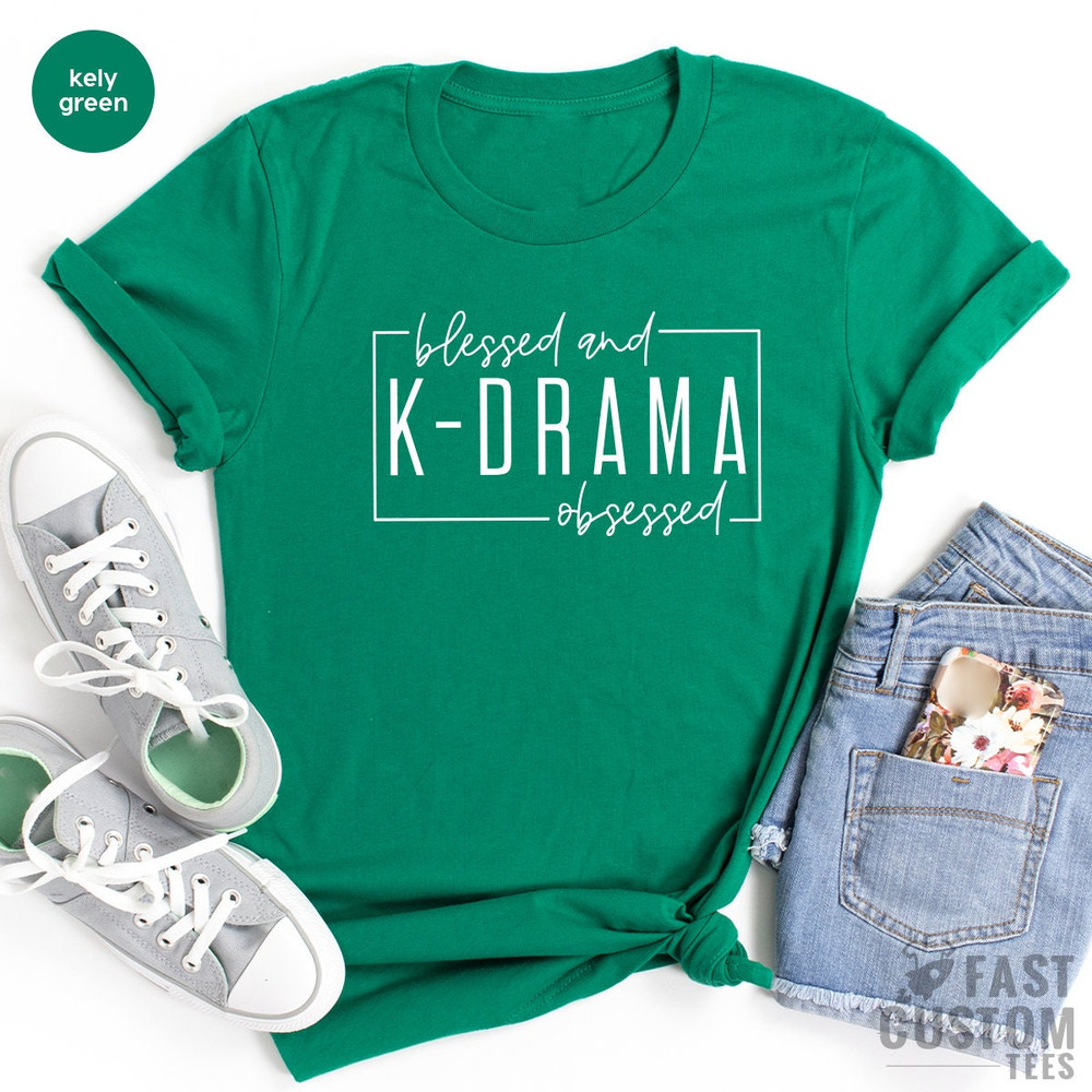 K Drama Shirt, Drama T-shirt, KDrama Lover Tee, Korean Lover Shirt, Korea Drama Graphic Tee, K-Drama Obsessed - 3.jpg