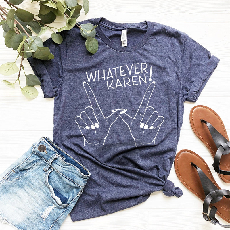 Karen Shirt, Karen T-Shirt, Sassy Shirt, Funny Women Tee, Funny Karen Shirt, Funny Shirt, Sarcastic Shirt, Calm Down Shirt - 7.jpg