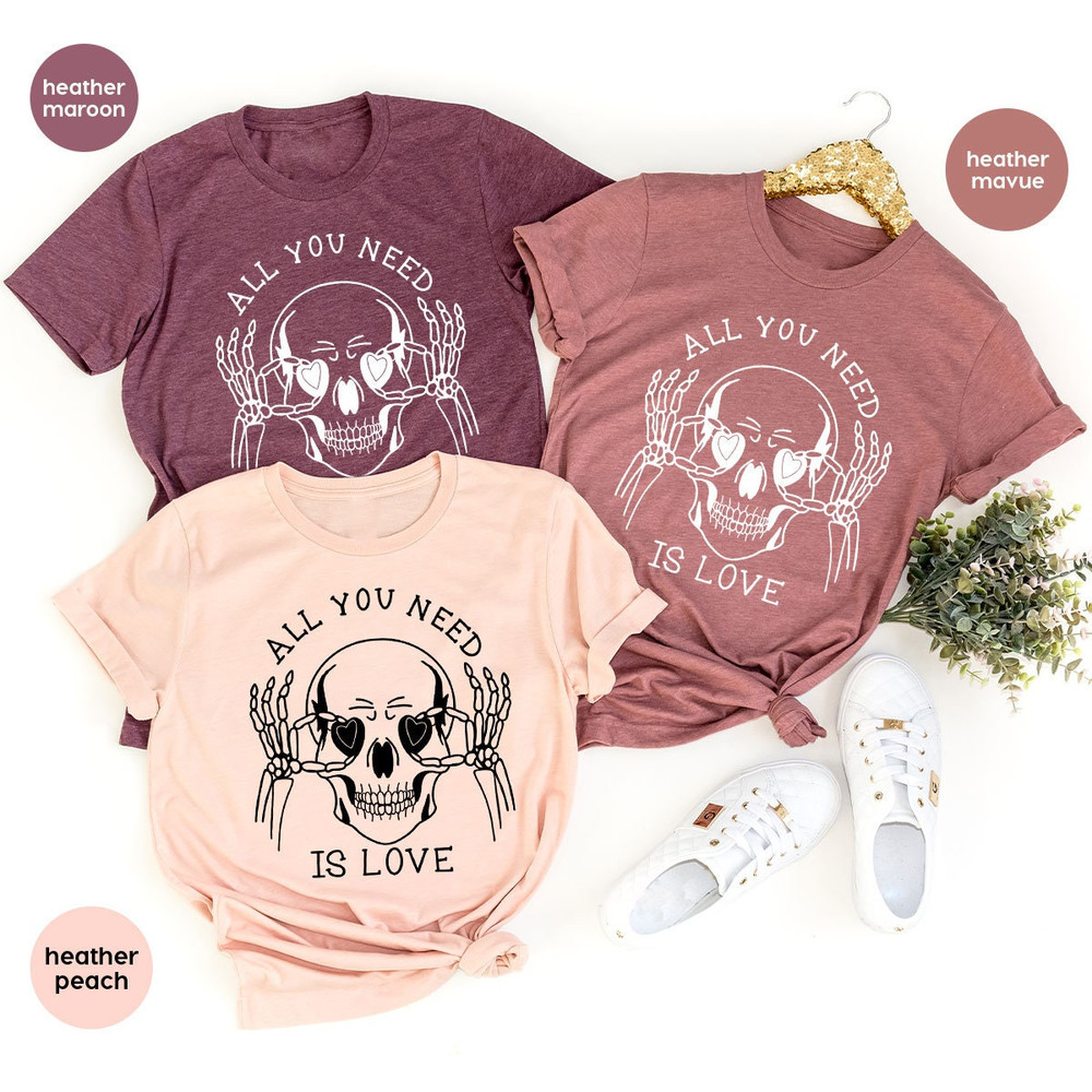 Love Shirt, Funny Skull T-Shirt, Skeleton Graphic Tees, Funny Shirt, Gift for Her, Shirt for Women, Love Sweatshirt, Women Clothes - 4.jpg