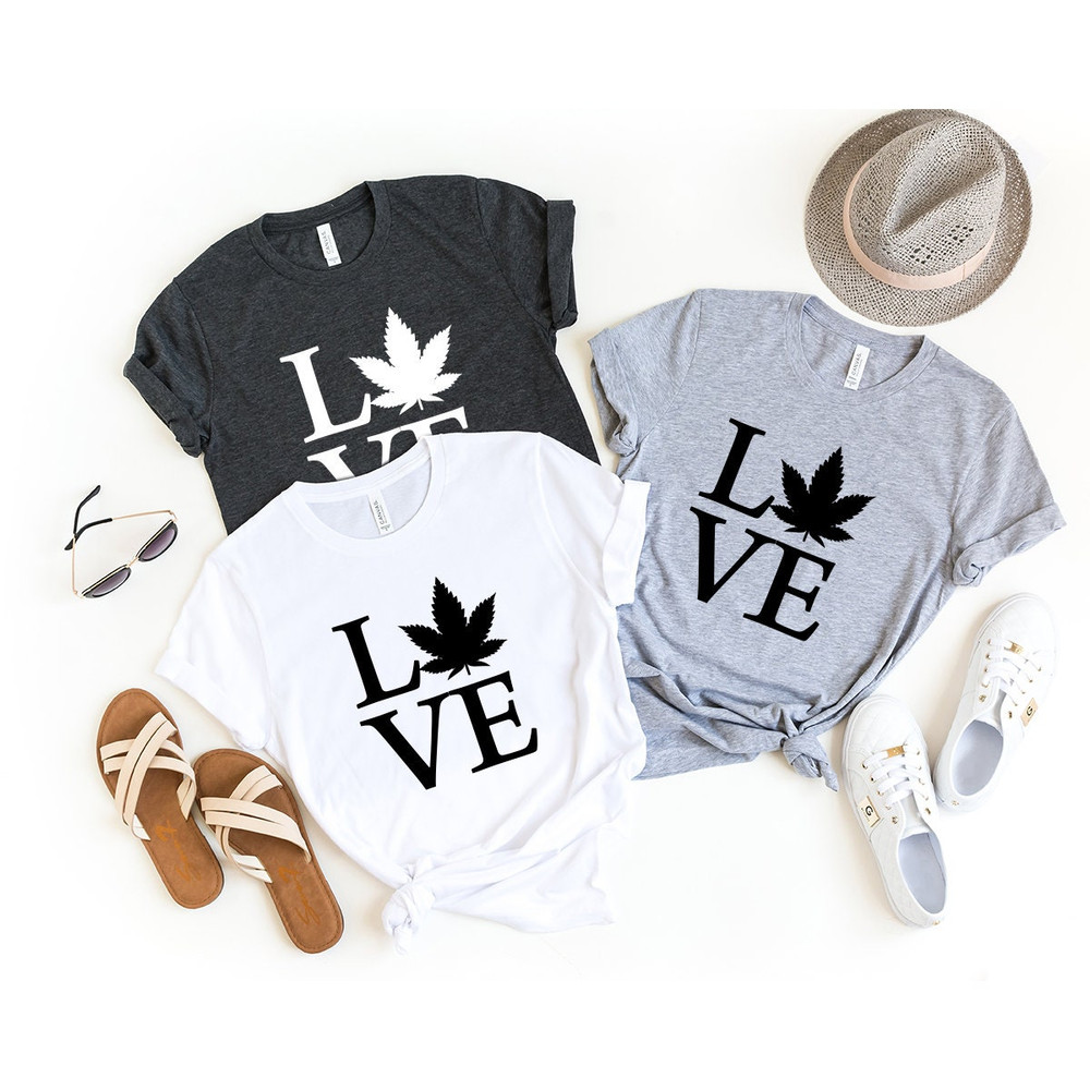 Love Weed Shirt, Weed Tshirt, Cannabis Leaf T-Shirt, Marijuana Shirt, Weed T Shirt, Smoker Shirt,  Smoke Weed Shirt - 4.jpg