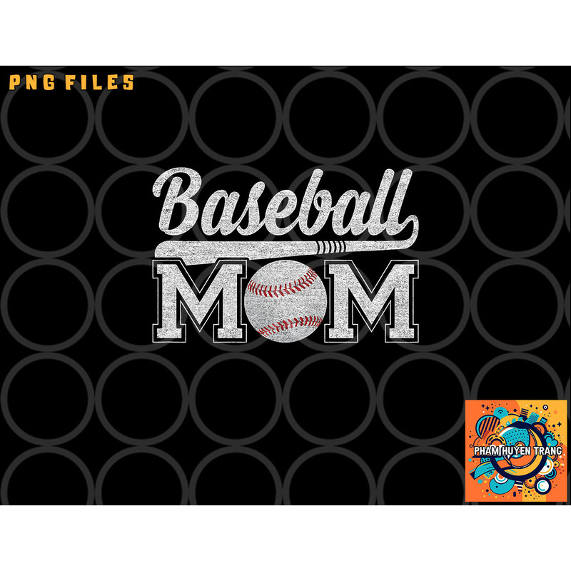 Womens Baseball Mom Mothers Day for Mama Mommy of Baseball Player png, digital download copy.jpg