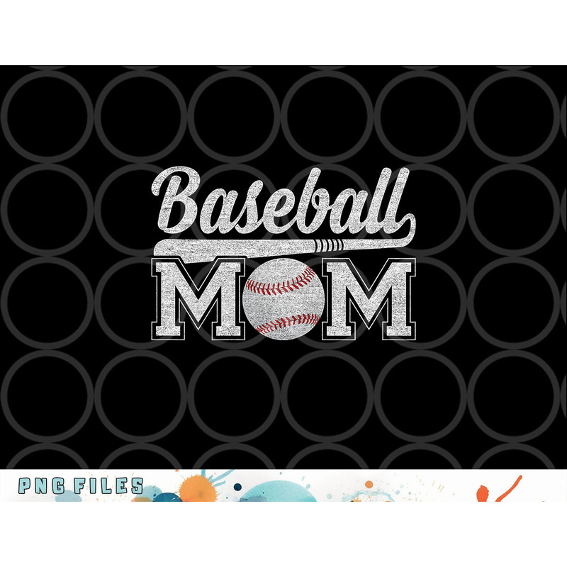 Womens Baseball Mom Mothers Day for Mama Mommy of Baseball Player png, digital download copy.jpg