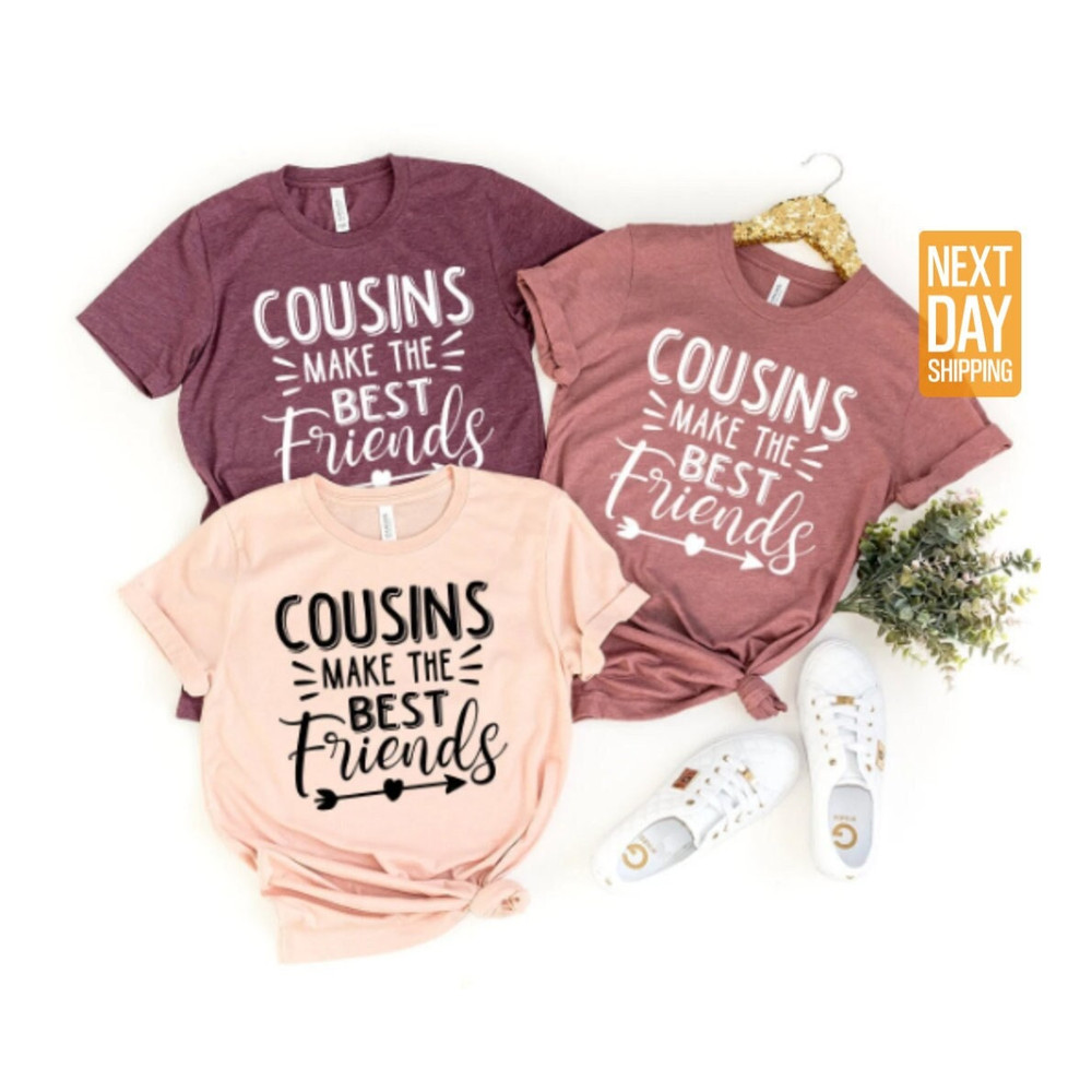 Matching Cousin Shirt, Cousin Shirt, Cousins Make The Best Friends Shirt, Cousin Shirt, Family Reunion Shirt, Big Cousin T-Shirt - 1.jpg