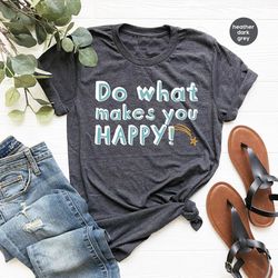 mental health t-shirt, inspirational shirt, motivational shirt, happy graphic tees, positive shirt for women, therapist
