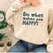 Mental Health T-Shirt, Inspirational Shirt, Motivational Shirt, Happy Graphic Tees, Positive Shirt for Women, Therapist Shirt, Gift for Her - 2.jpg