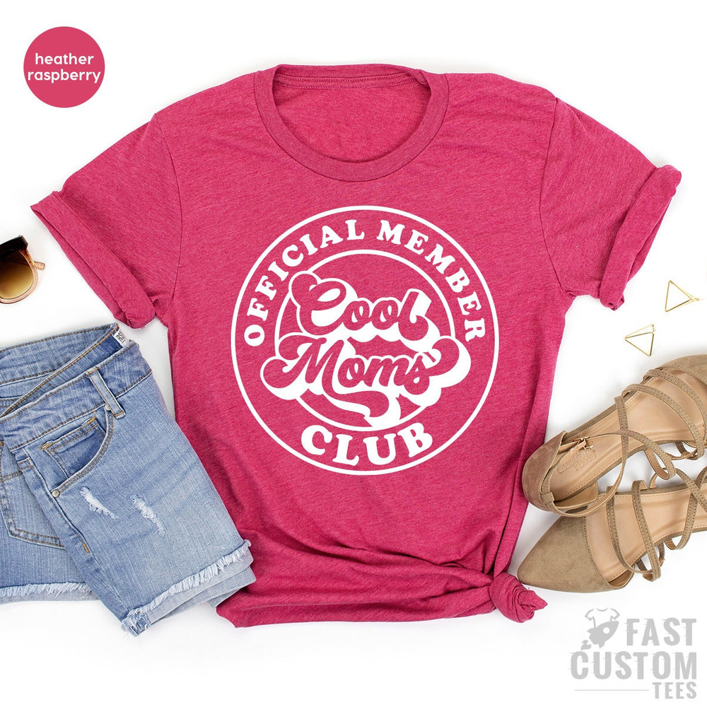 Mom Shirts, Mama TShirt, Mother Gifts, Gift For Mom, New Mom TShirt, Best Mom T Shirt, Official Member Cool Moms Club Shirt, Funny Mom Tee - 3.jpg
