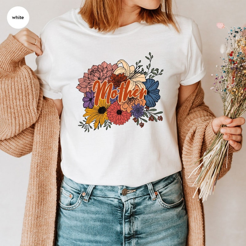 Mothers Day Shirt, Flowers Mother T-Shirt, Floral Mom Shirt, Mothers Day Gift, Mama Crewneck Sweatshirt, Mom Gifts, Mother in Law Gift - 3.jpg