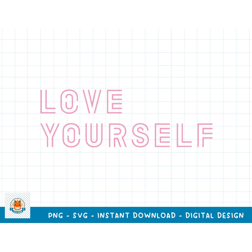 Love_Yourself_3 copy.jpg