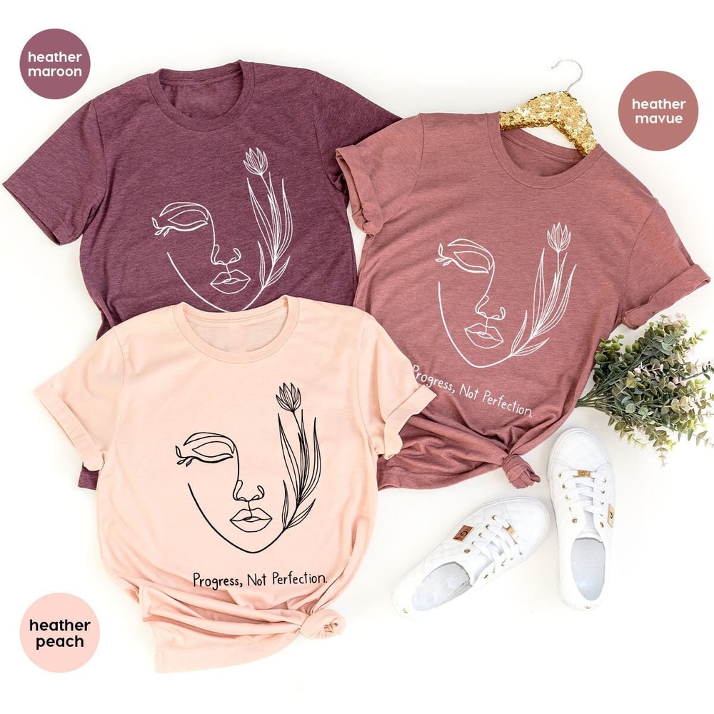 Motivational Shirt, Gift for Women, Mental Health Shirt, Flower Graphic Tees, Positive Shirt for Women, Inspirational T-Shirt, Gift for Her - 1.jpg