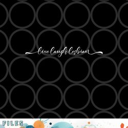 womens live laugh lesbian png, digital download copy