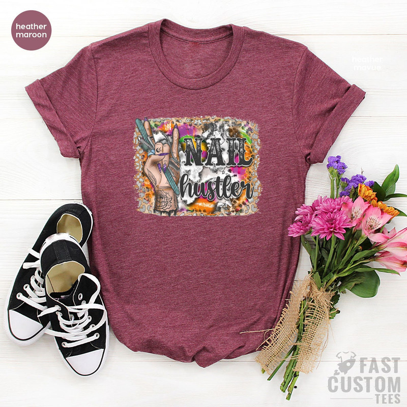 Nail Hustler Shirt, Nail Hustler, Nail Tech Gift Shirt, Nail Technician Tee, Nail Artist, Leopard Nails, Nail Shirt, Nail Salon Shirt - 8.jpg