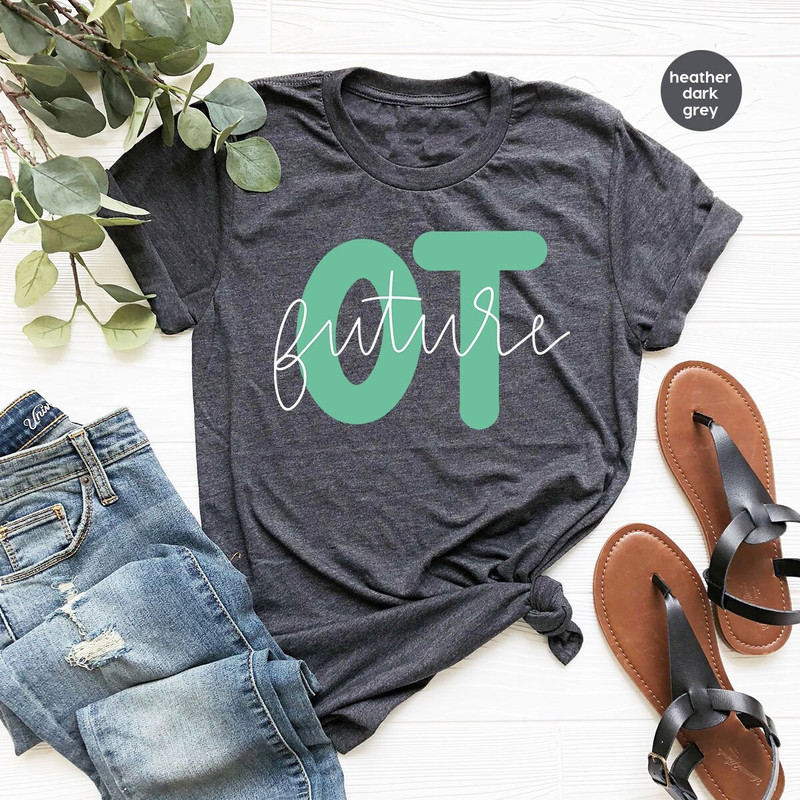 Occupational Therapist Gift, Therapy Sweatshirt, Mental Health Shirt, Occupational Therapy T-Shirt, Gift for Therapist, Therapist Outfit - 1.jpg