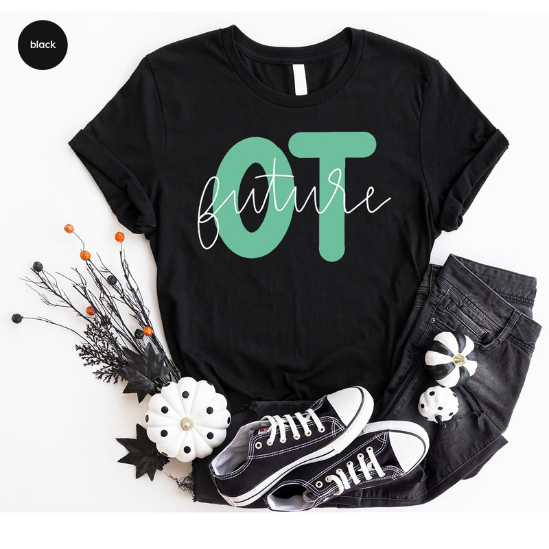 Occupational Therapist Gift, Therapy Sweatshirt, Mental Health Shirt, Occupational Therapy T-Shirt, Gift for Therapist, Therapist Outfit - 6.jpg