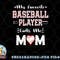 Womens My Favorite Baseball Player Calls Me Mom, Cute Mother s Day png, digital download copy.jpg