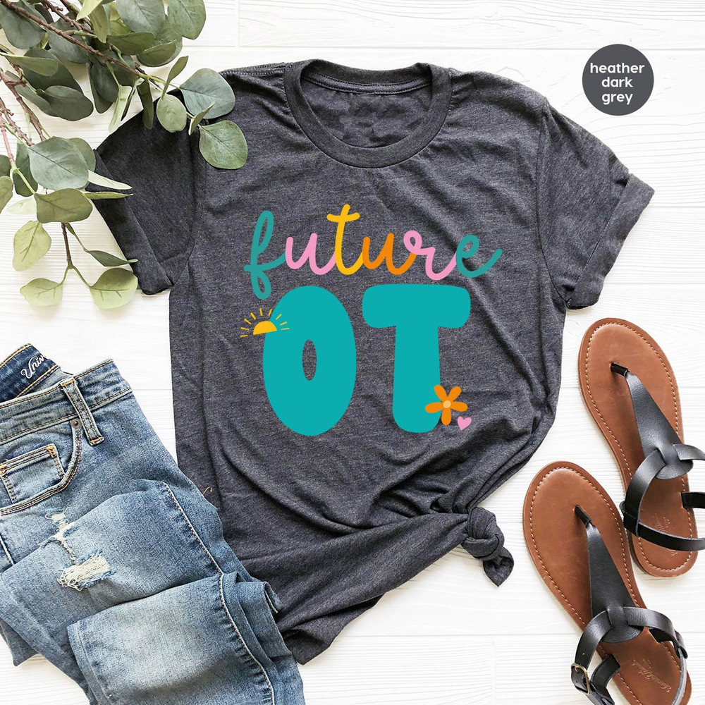 Occupational Therapy Shirt, Therapist Sweatshirt, Gift for Therapist, Therapy Shirt, Mental Health Tee, Therapist Outfit, Occupational Shirt - 3.jpg