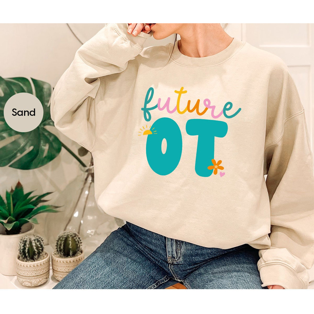 Occupational Therapy Shirt, Therapist Sweatshirt, Gift for Therapist, Therapy Shirt, Mental Health Tee, Therapist Outfit, Occupational Shirt - 7.jpg