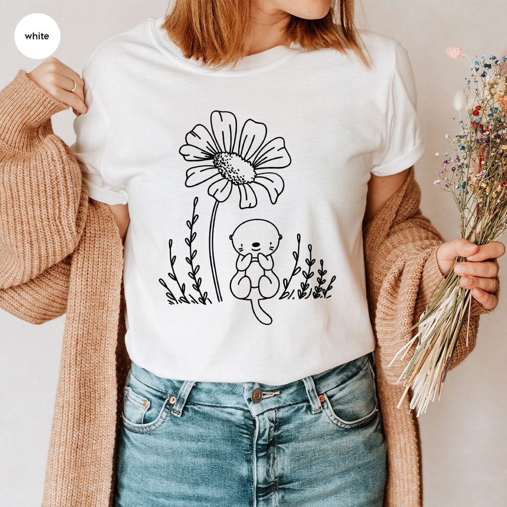 Otter Gifts, Flower Shirts, Funny Otter Shirt, Plant T-Shirt, Sea Otter Graphic Tees, Cute Shirt, Otter Outfit, Gift for Her, Floral Tees - 4.jpg