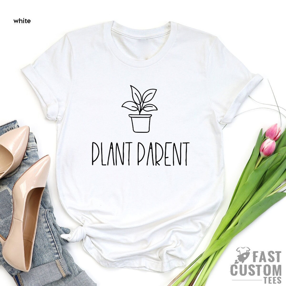 Plant Lover Shirt, Plant Shirt, Plant Lover Gift, Plant Parent Shirt, Botanical Shirt, Gardening Shirt, Gardener Gift, Plant Mama, Plant Dad - 2.jpg