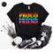 Pride Month Awareness Shirt, LGBTQ Gifts, Rainbow T-Shirt, LGBT Support Shirt, Proud Friend T-Shirt, Pride Shirt, Best Friend Graphic Tees - 1.jpg
