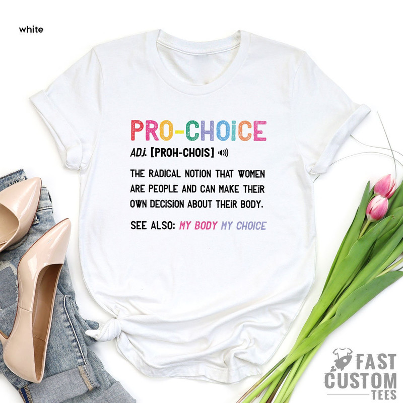 Pro Choice Shirt, My Body My Choice, Reproductive Rights, Ruth Bader Ginsburg Shirt, Abortion Rights T-shirts, Feminist Shirt, Womens Rights - 4.jpg